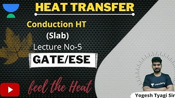 L5 | Conduction Heat Transfer through a Wall - 1 | Heat Transfer | GATE/ESE Exams | Yogesh Tyagi