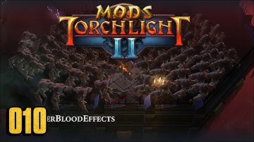 BetterBloodEffects - Torchlight 2 MOD 010
