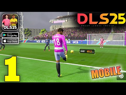 Dream League Soccer 2025 Gameplay Part 1 IOS Android DLS 25 