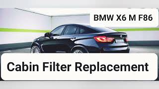 BMW X6 M F86 How to Replace Cabin Filter 