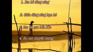 Liên khúc Em bỏ dòng sông, Chín dòng sông hẹn hò, Em về qua bến Bắc, Ru con thuyền mộng