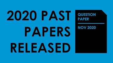 2020 Exam Past Papers Released