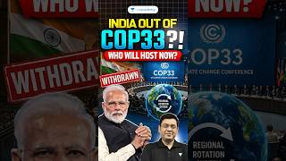Why Did India Back Out of COP33? 🤯 Big Climate Move Explained | UPSC