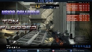 CoD Ghosts: LoG Using CallOuts On Flooded