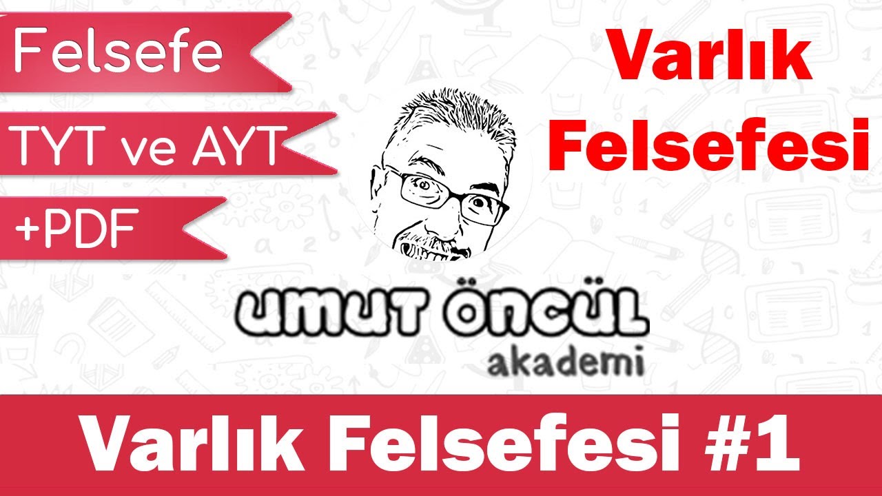 Felsefe  TYT ve AYT  Varlk Felsefesi  1  PDF