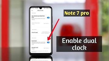 Enable dual clock⏰ in redmi Note 7 me dual clock Kaise set Karte Hain