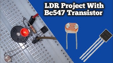 LDR Project With Bc547 Transistor and Buzzer | Home 🏡 Security Alarm System | Photoelectric Effect