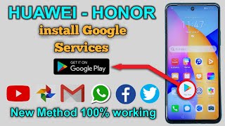 How To Install Google play Store On All HUAWEI/HONOR 2023 | New Method Use Google Services On Huawei screenshot 1