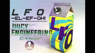 LFO - El Ef Oh! (Juicy Engineering Remix)