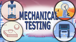 Mechanical Testing of Materials and Metals
