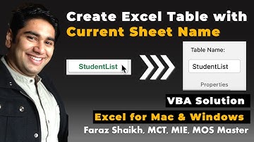 Create Excel Table with current sheet name (Excel For Mac & Windows)
