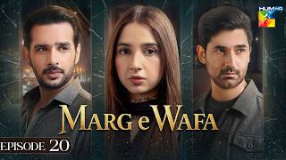 Marg E Wafa - Episode 20 [Eng Sub] - 15th July 2026 [Sabeena Farooq, Usama Khan & Mirza Zain] HUM TV