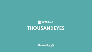 NTS WEBINAR: ThousandEyes