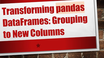 Transforming pandas DataFrames: Grouping to New Columns