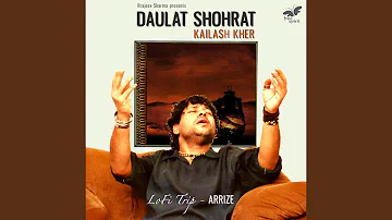 Daulat Shohrat (Lofi Trip)