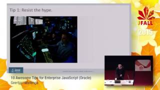 J-Fall 2015 Speaker Geertjan Wielenga - 10 Awesome Tips for Enterprise JavaScript (Oracle)