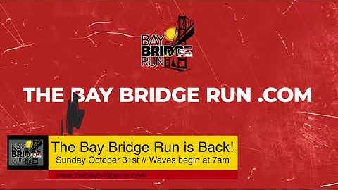 The Bay Bridge Run is Back!