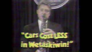 "Cars cost less in Wetaskiwin" 'Clinton' commercial