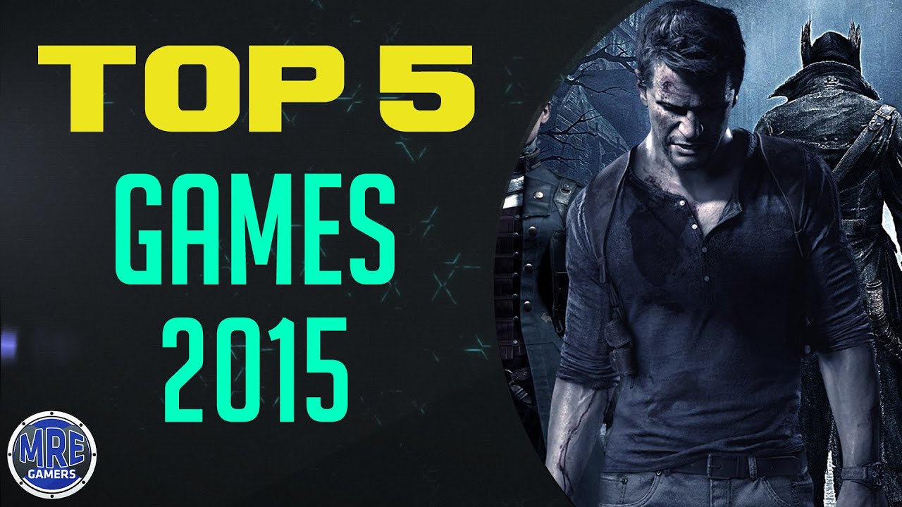 ▶ TOP 5: GAMES OF 2015!!