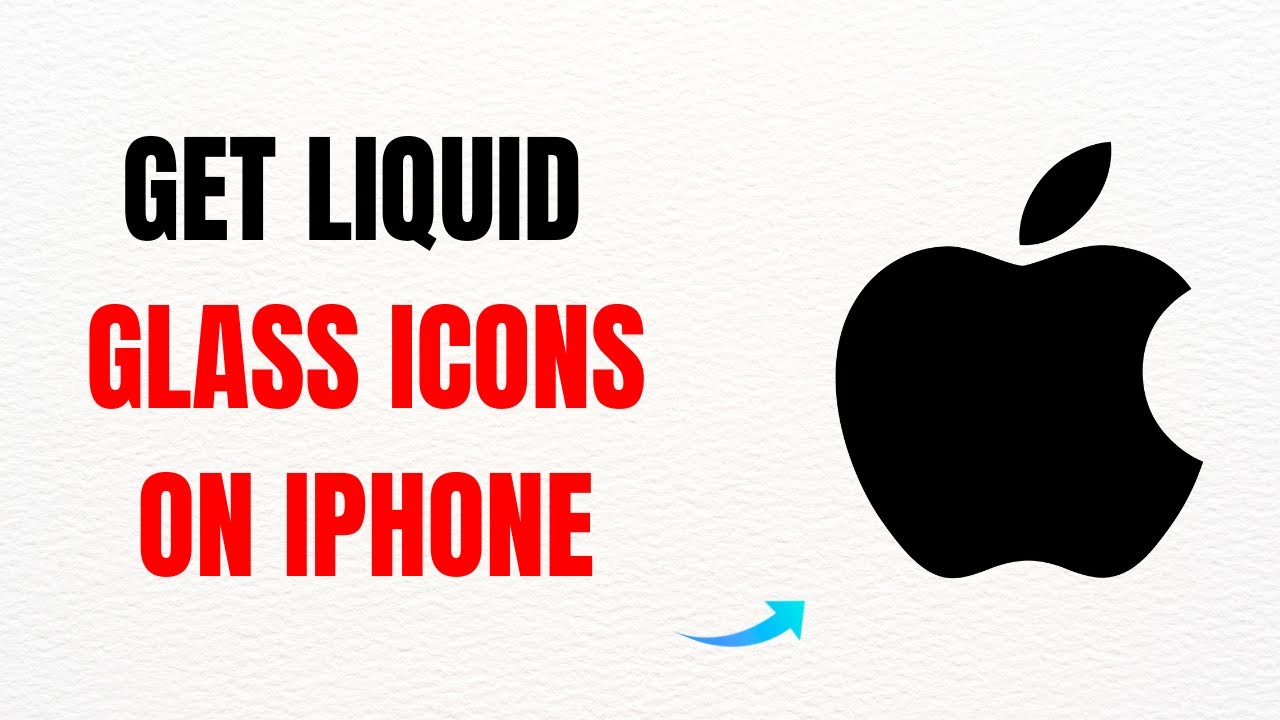 How to Get Liquid Glass Icons on iPhone – Full Guide