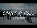 Chalet Al Foss, Dolomiti - Enter a new world - X DESTINATION