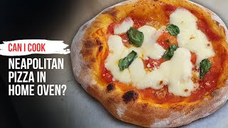 How to Cook NEAPOLITAN PIZZA at home  Is it Possible?