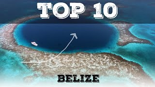 Top 10 cosa vedere in Belize