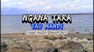 DANZA_NGANA TARA TAU MANDI🔥_VERSI INDIA_(TISON YMC FT MHEDY PATI) 