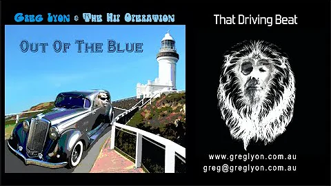 That Driving Beat - Greg Lyon and The Hip Operation