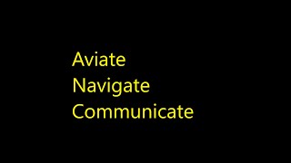 Aviate, Navigate, Communicate