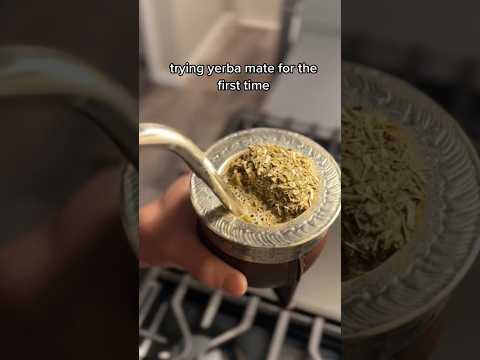 Trying yerba mate