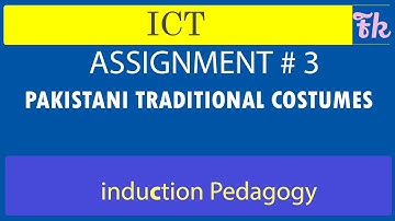 ICT ASSIGNMENT - induction pedagogy - pakistani traditional costume- #short - faizaish khan