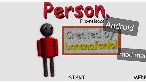 Person basics pre release 2 Android port mod menu baldi basics mod 