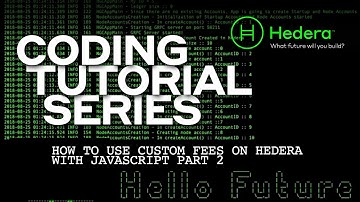 How to use custom fees on Hedera with JavaScript pt. 2