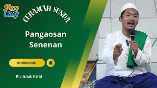 Ceramah Sunda KH. Ishak Farid | Nasehat Menyentuh Hati - Senin, 26 Mei 2025
