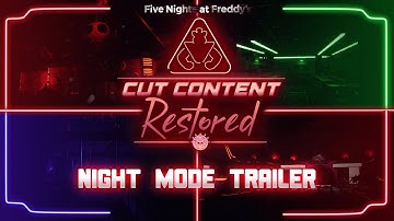 FNAF Security Breach | Cut Content Restored | Night Mode Trailer