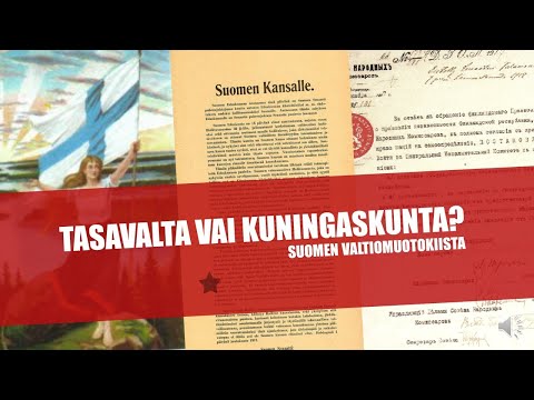 Tasavalta vai monarkia - kiista Suomen valtiomuodosta