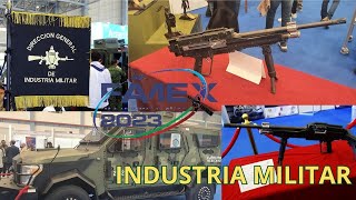 Desarrollos de la Industria Militar en FAMEX 2023