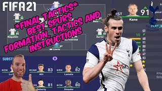 *FINAL TACTICS* FIFA 21 - BEST SPURS Formation, Tactics and Instructions