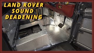 Sound deadening a Land Rover Defender cab. Auto upholstery