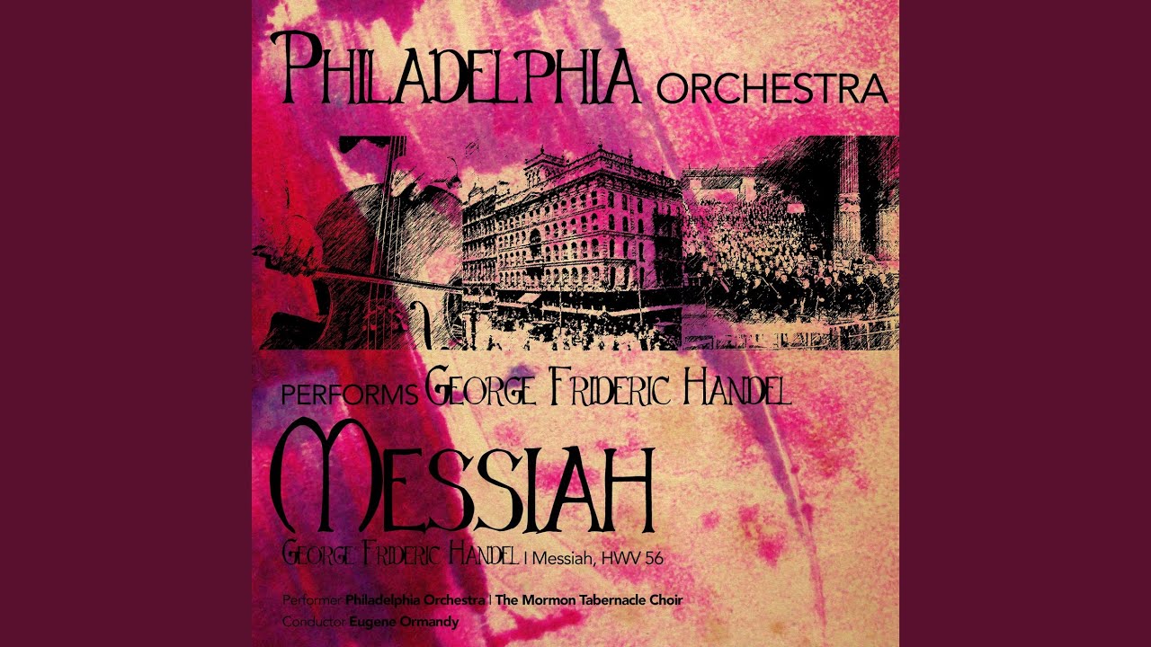 Messiah, HWV 56, Part III: Worthy Is the Lamb Messiah, HWV 56, Part III: Worthy Is the Lamb