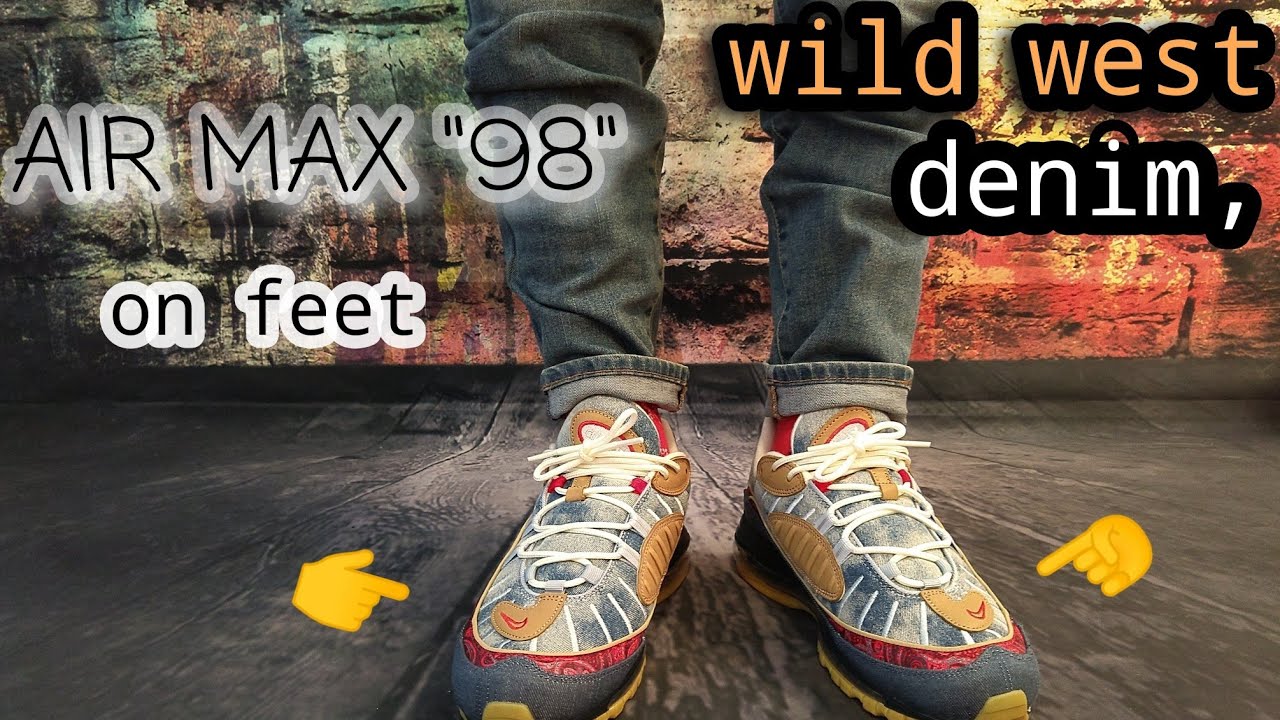 air max 98 wild west on feet Shop 