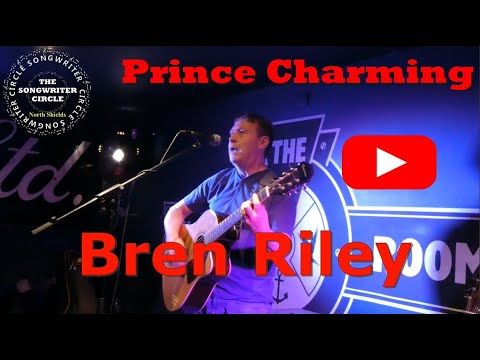 Bren Riley Prince Charming Songwriter Circle North Shields - YouTube