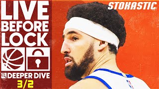 NBA DFS Deeper Dive \& Live Before Lock (Thursday 3\/2\/23) | DraftKings \& FanDuel NBA Lineups