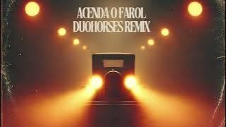 Tim Maia - Acenda o Farol (DuoHorses Remix)