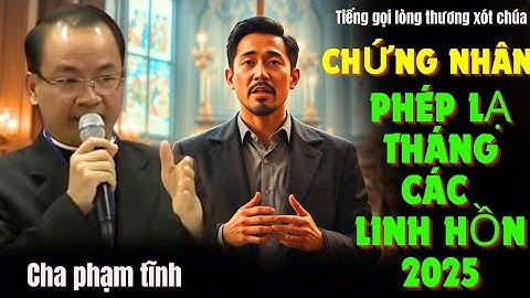 PHÉP LẠ THÁNG CÁC LINH HỒN_HOÀNG DUY NHÂN VIÊN NHÀ NƯỚC CHỈ VÌ TIỀN,nay tự thú nơi CHA PHẠM TĨNH