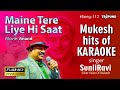 Maine tere liye hi i singer sunilravi i anand i silver voice of mukesh