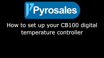 How to set up your CB100 digital temperature controller