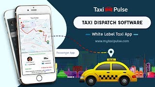 Taxi Dispatch Software - White Label Taxi App - Taxi Pulse (2018) screenshot 3