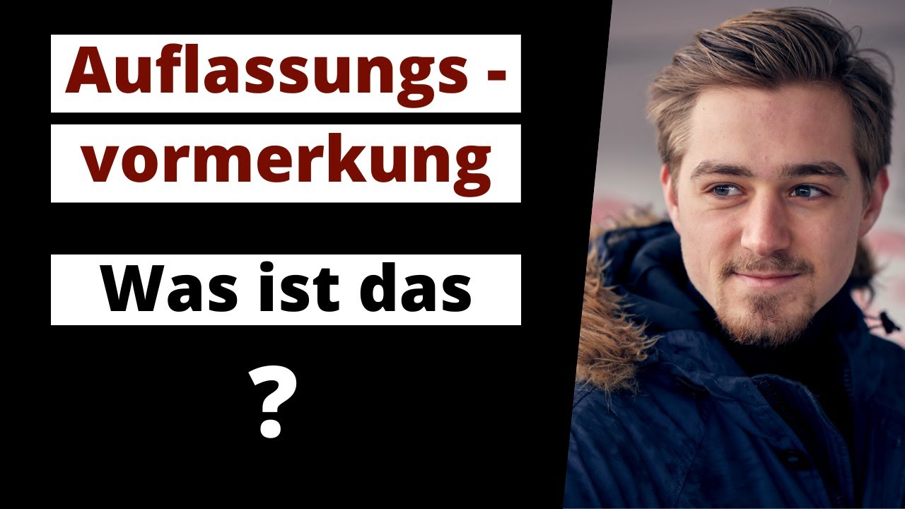 Auflassungsvormerkung einfach erklärt - YouTube